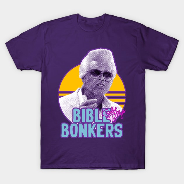 Baby Billy's Bible Bonkers Sunset T-Shirt by Krisna Pragos